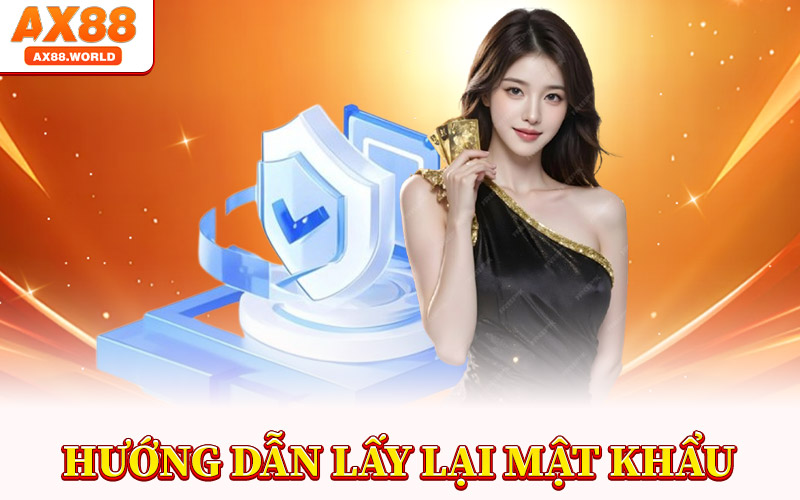 Quên Mật Khẩu AX88 – Đừng Lo Khôi Phục Ngay Chỉ Một Chạm 1 hướng dẫn lấy lại mật khẩu